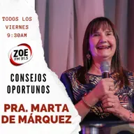 Zoe en la Mañana | Consejos Oportunos Pra. Marta de Márquez | 13.03.2026
