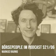 Börsepeople im Podcast S21/06: Markus Raunig