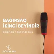Bağırsaq ikinci beyindir | Bağırsağın bədəndə rolu | Sözdələn