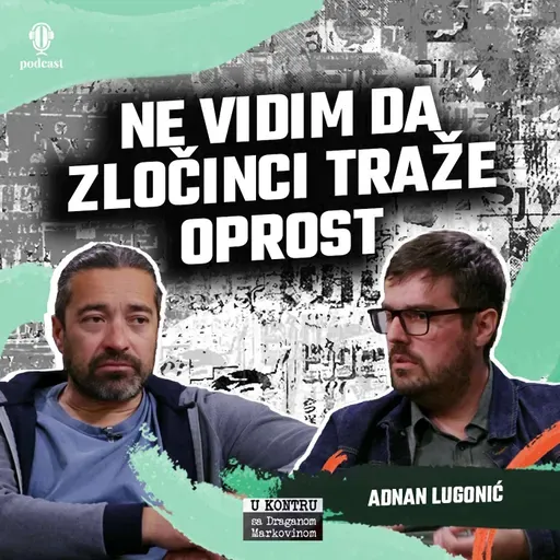 Adnan Lugonić: Bratstvo i jedinstvo se prihvatilo bez ozbiljnih diskusija - U kontru