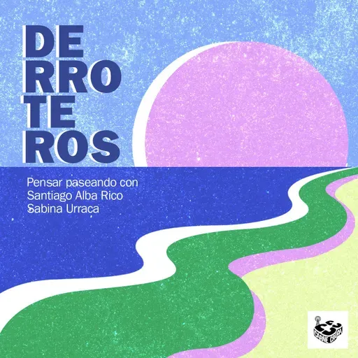 Derroteros: Nuevo Año o Nuevo Mundo, con Santiago Alba Rico (CARNE CRUDA EXTRA)