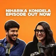 NIHARIKA KONIDELA AS A PRODUCER, ACTOR, RAKASA & MORE! | EP #122