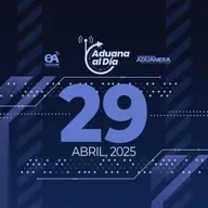 Aduana al Día - 29 de abril de 2025