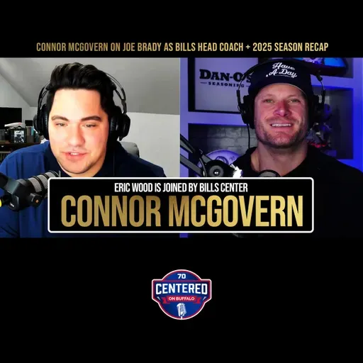 Connor McGovern on Joe Brady as Bills Head Coach + 2025 Season Recap
