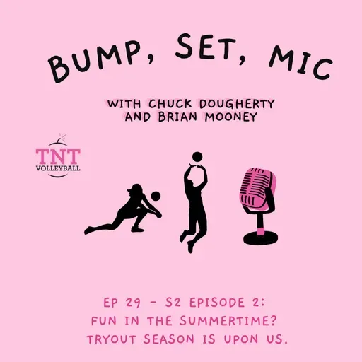 Ep 29: Fun in the Summertime? Tryout Season is Upon Us