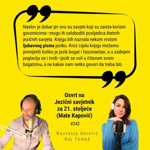 Ep. #242 – Osvrt na Jezični savjetnik za 21. stoljeće (Mate Kapović)