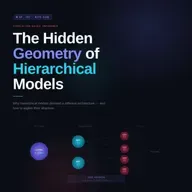 The Hidden Geometry of Hierarchical Models