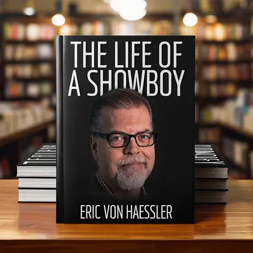 The Von Haessler Doctrine: S15/EP188 - The Life of a Showboy