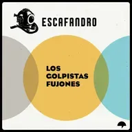 134: Los golpistas fujones