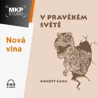 V pravěkém světě – Arnošt Caha | Kapitola 2: Na pravěkém hřbitově