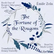 The Fortune of the Rougons, Book One of Rougon-Macquart Cycle by Emile Zola ~ Full Audiobook [family]