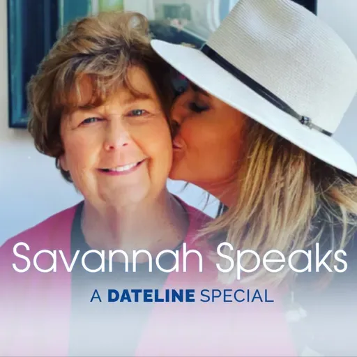 Savannah Speaks: A Dateline Special