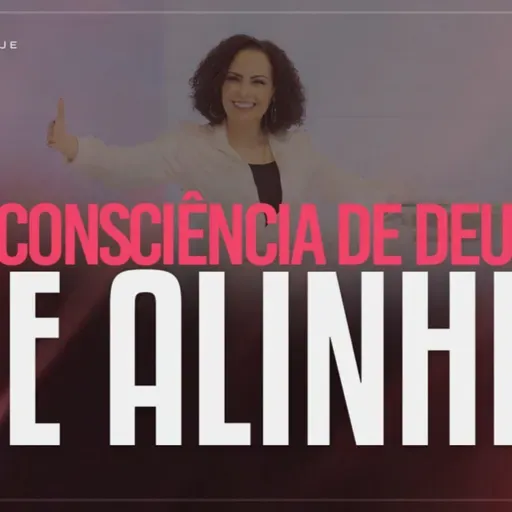 Tenha consciência de Deus e se alinhe! | Mudança de Vida Hoje