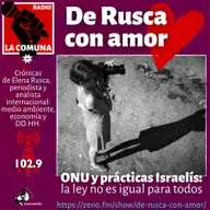7.-DE RUSCA CON AMOR-ONU Y PRÁCTICAS ISRAELÍS.mp3