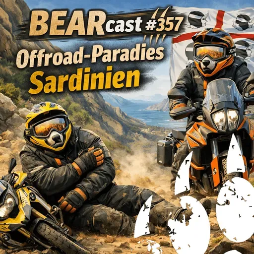 BEARcast#357: Offroad-Paradies Sardinien