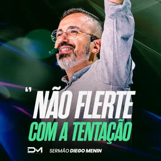 NÃO FLERTE COM A TENTAÇÃO
