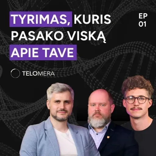 Tyrimas, kuris pasako viską apie tave | Telomera Podcast 01