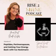 Ep. 49 | Peptides, Perimenopause, and Getting Your Energy Back with Iva Heckmann