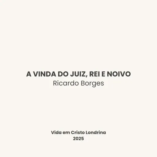 A vinda do juiz, rei e noivo - Ricardo Borges