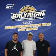 Ep 13 Kwentuhang Iyakin with Poy Erram