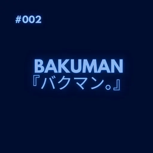 OTAKANDO: #002 - Bakuman, O filme./Reaction Comentado『バクマン。』.m4a