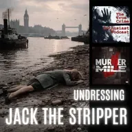 #348 - Undressing Jack the Stripper - Part B oF D (Hammersmith Nudes; Hannah Tailford & Irene Lockwood)