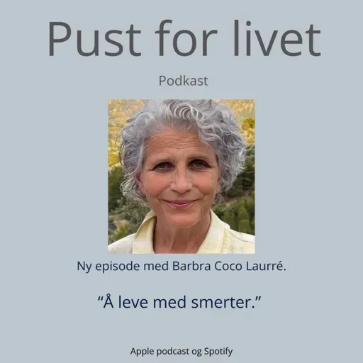 Barbra Coco Laurré. "Å leve med smerter."