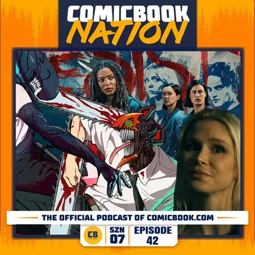 Gen V Season 2 Finale & Chainsaw Man Movie Review (Episode 7x42)