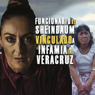 Funcionario de Sheinbaum, vinculado en infamia en Veracruz