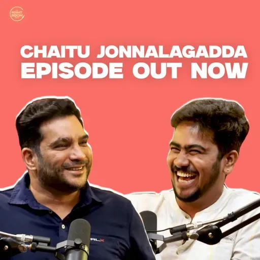 Chaitu Jonnalagadda Unfiltered: KV Picket, Secunderabad, America, Acting & More | EP #105