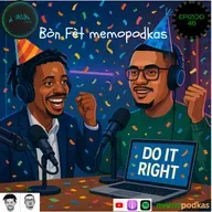 Epizòd 46 - "Do it right" - Premye anivèsè