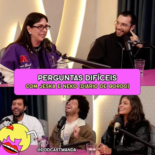 PERGUNTAS DIFÍCEIS DE RESPONDER com Jeska e Neko (Diário de Bordo) - #646
