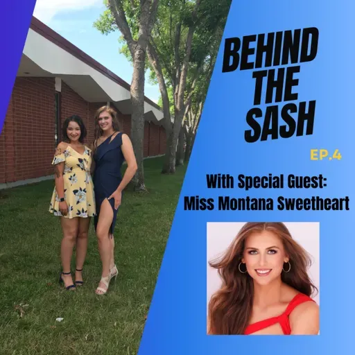 Behind The Sash: Miss Montana Sweetheart