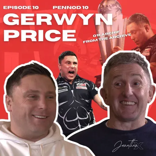Jonathan X Gerwyn Price (O'r Archif | From The Archive)