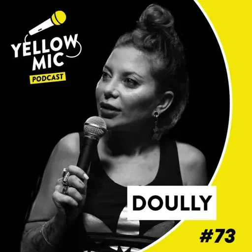 Yellow Mic # 73 – Doully