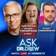 Honey Boo Boo REUNITES With Dr. Drew, 14 Years After Snoring On TV In Viral Interview + Robert Zimmerman on Iran & Fake News – Ask Dr. Drew – Ep 594