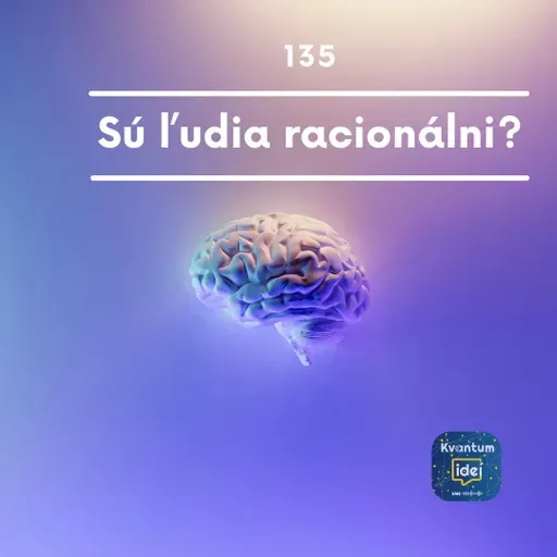 Sú ľudia racionálni?