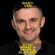 Gary Vee - Stop being a people pleaser motivational speech