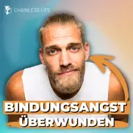 Wie du als Bindungsängstler eine glückliche Beziehung führst! (3 Tipps) | #381