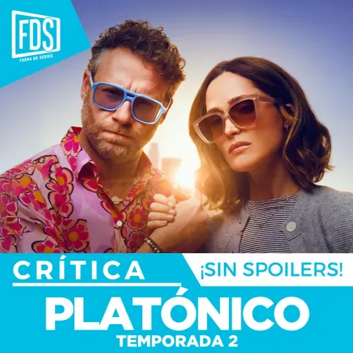 Razones para ver: ‘Platónico' T2, en Netflix