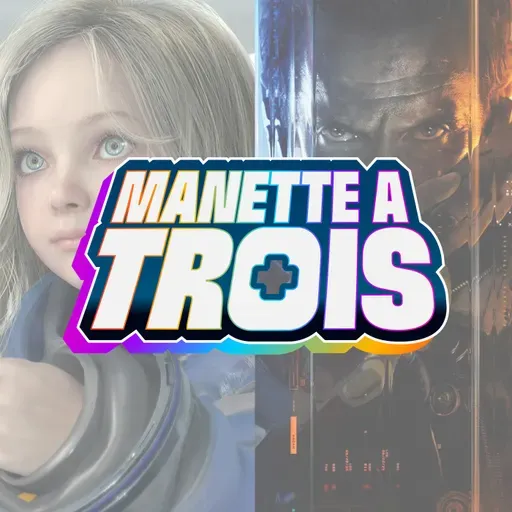 Manette à Trois : notre verdict sur la Switch 2 et notre débrief des conférences jeux vidéo !