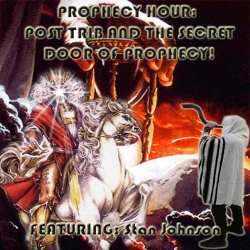Episode 1474: PROPHECY HOUR: POST TRIB AND THE SECRET DOOR OF PROPHECY!