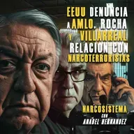 Existe expediente en EU VS AMLO y gobernadores de Morena por relación con Narcoterroristas