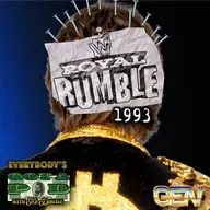 Episode 144: Royal Rumble 1993