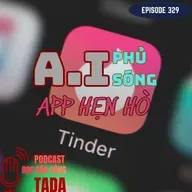 AI phủ sóng app hẹn hò: Con người ngày càng bất lực trong tình yêu?