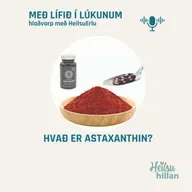 Astaxanthin. (Heilsumoli 23)