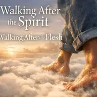 Walking After the Spirit vs. Walking After the Flesh - Mike Blume And Larry T Smith