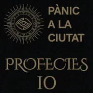 Pànic a la Ciutat - Profecies 10