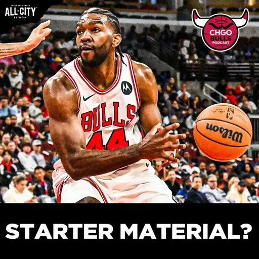 Is Patrick Williams Still a Candidate to START for Bulls? | CHGO Bulls Podcast