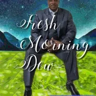 Fresh Morning Dew Podcast 2025-08-04 07:00
